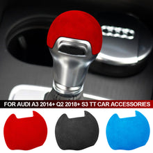 Load image into Gallery viewer, Car Suede Shift Handle Ball Gear Head Shift Knob Cover Stickers for Audi A3 2014+ Q2 2018+ S3 TT Car Accessories
