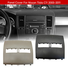 Load image into Gallery viewer, Car Finisher-Instrument Panel Cover Automobile Front Mounts Half Air Conditioner Vent Outlet For Nissan Tiida C11 2005-2011 Accessories