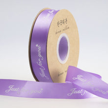 Load image into Gallery viewer, 5yards "Just for You" Printed Polyester Ribbon Letters Print Ribbon for DIY Gift Packing Wedding Christmas Bow Ribbons