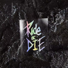 Load image into Gallery viewer, 1PC Ride OR DIE Bike Reflective Sticker Car Motorcycle Pet Decorative Sticker Bike Accessories