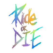 Load image into Gallery viewer, 1PC Ride OR DIE Bike Reflective Sticker Car Motorcycle Pet Decorative Sticker Bike Accessories