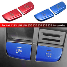 Load image into Gallery viewer, 2Pcs Car Electronic Handbrake Hand Brake Button Sticker Cover Trim Accessories for Audi A3 8V 2013 2014 - 2019
