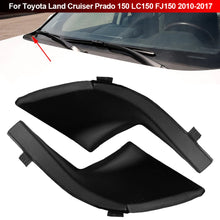 Load image into Gallery viewer, Car Front Side Windshield Cowl Wrap Corner Trim Wiper Trim Cover Lid For Toyota Land Cruiser Prado 150 LC150 FJ150 2010-2017