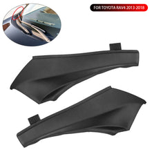 Load image into Gallery viewer, Car Front Side Windshield Cowl Wrap Corner Trim Wiper Trim Cover Lid For Toyota RAV4 2013 2014 2015 2016 2017 2018