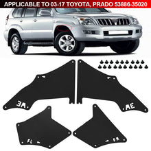 Load image into Gallery viewer, 1Set Fender Liners Splash Guards Shield Apron Seal Mud Flaps W Clips For Toyota Land Cruiser Prado J120 J150 2003 - 2020 LC3 LC4 LC5