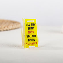 Load image into Gallery viewer, Creative Acrylic Desk Warning Sign Leave Me Alone Humorous Office Room Home Decoration Funny Desktop Ornament