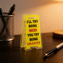 Load image into Gallery viewer, Creative Acrylic Desk Warning Sign Leave Me Alone Humorous Office Room Home Decoration Funny Desktop Ornament