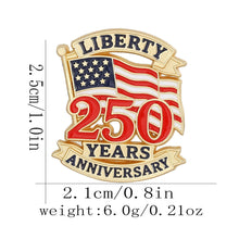 Load image into Gallery viewer, US 250th Anniversary Alloy Brooch Patriotic Commemorative Lapel Pin Clothing Accessories Jewelry Gift