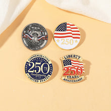 Load image into Gallery viewer, US 250th Anniversary Alloy Brooch Patriotic Commemorative Lapel Pin Clothing Accessories Jewelry Gift