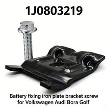 Load image into Gallery viewer, Car Battery Clamp Bracket Hold Down Plate Hold Down Plate for VW Golf Passat Polo Beetle CC Tiguan Jetta & Audi A3 Q3 1J0803219