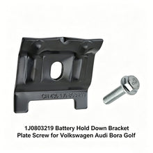 Load image into Gallery viewer, Car Battery Clamp Bracket Hold Down Plate Hold Down Plate for VW Golf Passat Polo Beetle CC Tiguan Jetta & Audi A3 Q3 1J0803219