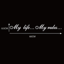 Load image into Gallery viewer, Car Sticker 60*8.5cm My Life My Rules Car Decal Reflective Laser 3D Car Stickers Decals Creative Vinyl Car Styling Auto Stickers