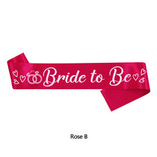 Load image into Gallery viewer, Bride To Be Sash Wedding Decoration Bridal Shoulder Strap Satin Sash Bachelorette Party Decoration Supplies Party Gifts