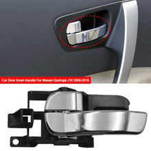 Load image into Gallery viewer, 1Pc Car Interior Inside Door Handle Driver Passenger Chrome Front Rear Left Right For Nissan Qashqai J10 2008-2015 80670JD00E 80671JD00E