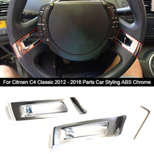Load image into Gallery viewer, Car Trim Sticker Steering Wheel Cover Stickers for Citroen C4 Classic 2012 - 2016 1.6MT,1.6AT,2.0MT,2.0AT Parts Car Styling ABS Chrome