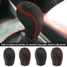 Load image into Gallery viewer, 5/6 Speed Car Leather Gear Collars Car Shift Knob Cover Case for Hyundai Elantra GT Accent Solaris Avante MD I30 MT