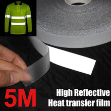 Load image into Gallery viewer, 5m Highlight Reflective Heat Transfer Film Safety Reflector Sticker Bag Shoes Cloth Heat Decals Roadway Night Warning Strip 2/5cm/roll

