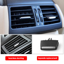 Load image into Gallery viewer, 1Pc Front Rear Car A/C Air Vent Grille Tab Clip Automobile Air Conditioner Outlet Repair Kit For BMW X5 X6 E70 E71 E72 2007-2014
