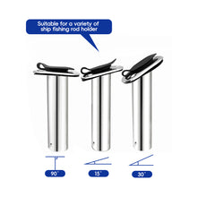 Load image into Gallery viewer, 15/30/90 Degree Stainless Steel Fishing Pole Stand Flush Mount Fishing Rod Holder Accessories For Boat Marine
