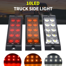 Load image into Gallery viewer, Upgrade 10LED Truck Side Marker Light Clearance Lamp Tail Light Trailer Tractor Lorry Warning Parking Lamp 12V-24V
