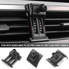 Load image into Gallery viewer, Car Phone Holder Stand Dedicated Mount Bracket Automobile Fixed Base for BYD Song MAX PLUS PRO Han EV DM Yuan PRO Tang II
