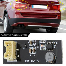 Load image into Gallery viewer, 1PC Car Tail Light Rear Driver B003809.2 LED Light Plug and Play Repair Replacement Board For BMW X3 F25 2011-2017 F25
