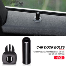 Load image into Gallery viewer, 4Pcs Car Rear Door Lock Pin Knob Caps Interior Accessories for BMW 5 Series F10 F18 E39 E53 520 525 523 528 530 X3 X4 X5
