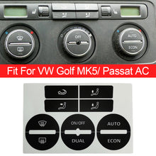 Load image into Gallery viewer, Car Air Condition AC Climate Control Worn Peeling Button Repair Decals Stickers For Golf MK5 2004-2008 PASSAT 2005-2010

