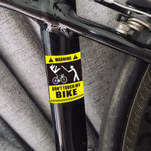 Load image into Gallery viewer, 1PC Don't Touch My Bike Waterproof Sunscreen Warning Sticker Reflective Decorative Sticker For Mountain Bikes
