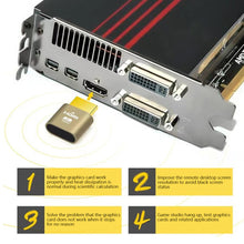 Load image into Gallery viewer, HDMI Virtual Display Adapter HDMI-compatible 1.4 DDC EDID Dummy Plug Headless Ghost Display Emulator For Video Bitcoin Mining DP
