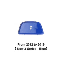 Load image into Gallery viewer, Car Gear Lever Auto Parking Button Letter P Button for BMW 1 2 3 4 5 7 Series F10 F11 F01 F02 X1 X3 X4 F30 F32 F48 F25
