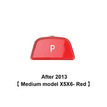 Load image into Gallery viewer, Car Gear Lever Auto Parking Button Letter P Button for BMW 1 2 3 4 5 7 Series F10 F11 F01 F02 X1 X3 X4 F30 F32 F48 F25
