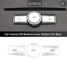 Load image into Gallery viewer, 3Pcs Car Volume ON Buttons Cover Stickers Trim Fit For Mercedes Benz A B C ML CLS Class GLA200 ML GLK300 E260 Auto Accessories
