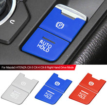 Load image into Gallery viewer, 2Pcs/7Pcs Aluminum Electronic Parking Brake Automatic Parking Button Cover For Mazda3 ATENZA CX-5 CX-4 CX-8 Right Hand Drive Mode
