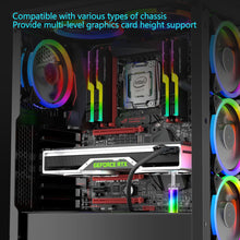 Load image into Gallery viewer, 5V 3Pin ARGB Graphics Card Brace GPU Support Bracket Universal Video Card VGA Graphics Card Holder Desktop PC Case Accessories

