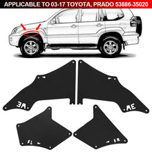 Load image into Gallery viewer, 1Set Fender Liners Splash Guards Shield Apron Seal Mud Flaps W Clips For Toyota Land Cruiser Prado J120 J150 2003 - 2020 LC3 LC4 LC5
