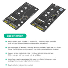 Load image into Gallery viewer, M.2 NGFF to SATA Adapter Card B Key/B &amp; M Key SSD Converter NGFF M2 to 2.5 Inch SATA III Drivers For NGFF M.2 2280 2260 2242 2230 SSD (Not for M.2 NVME)
