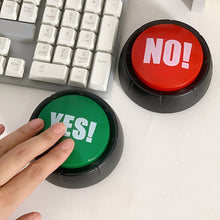 Load image into Gallery viewer, YES NO Gag Gift Random Voice Button Toy Funny Stress Reliever interactive Toy Reaction Sound Silly Mood Booster Social/Party/Daily Icebreaking
