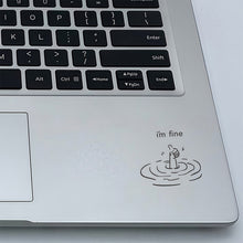 Load image into Gallery viewer, 3Pcs Personality Im Fine Slogan Waterproof Wear Resistant Crystal No Trace Stick Universal Laptop Car Decorative Transfer Sticker
