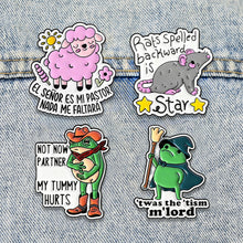 Load image into Gallery viewer, Animal Alloy Pin Humorous Quote Brooch Lapel Badge Fashion Clothing Jewelry Accessories Friend Gift
