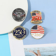 Load image into Gallery viewer, US 250th Anniversary Alloy Brooch Patriotic Commemorative Lapel Pin Clothing Accessories Jewelry Gift
