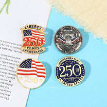 Load image into Gallery viewer, US 250th Anniversary Alloy Brooch Patriotic Commemorative Lapel Pin Clothing Accessories Jewelry Gift
