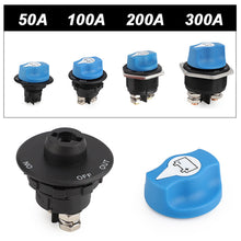 Load image into Gallery viewer, RV Car Battery Rally Switch Kit 50 100 200 300A Blue Battery Disconnector Isolator Cut Off Switch For RV Race Motorcycle Truck Boat
