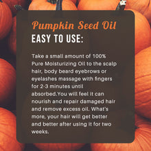Load image into Gallery viewer, Pumpkin Seed Hair Oil 60ml Nourishing Oil for Hair &amp; Eyelashes Lightweight Anti-Breakage for Damaged Hair and Thin Lashes
