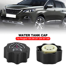 Load image into Gallery viewer, Car Water Tank Cap Replacemen Cover Engine Radiator t for Peugeot 106 206 207 208 307 308
