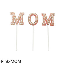 Load image into Gallery viewer, Mother’s Birthday Cake Topper Decoration Mother's Day Cake Topper Decoration I Love Mom Bithday Cupcake Toppers
