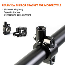 Load image into Gallery viewer, Motorcycle Electric Bicyle Mirror Bracket 8mm 10mm HandleBar Mirror Mount Clamp Rear View Mirror Holder Base
