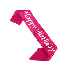 Load image into Gallery viewer, Happy Birthday Satin Sash Selempang Birthday Party Accessories Decoration Party Favors for Girls Boys
