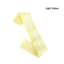 Load image into Gallery viewer, Happy Birthday Satin Sash Selempang Birthday Party Accessories Decoration Party Favors for Girls Boys
