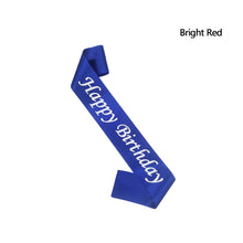 Load image into Gallery viewer, Happy Birthday Satin Sash Selempang Birthday Party Accessories Decoration Party Favors for Girls Boys
